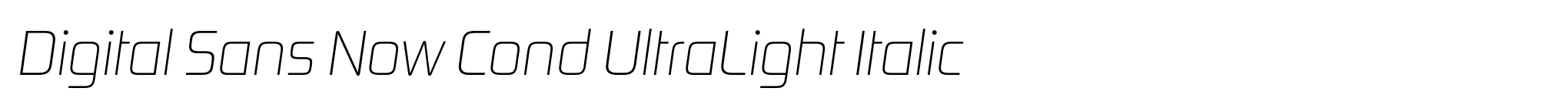 Digital Sans Now Cond UltraLight Italic image